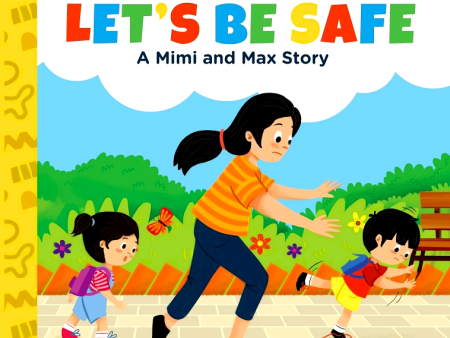 A Mimi & Max Story:Let s Be Safe For Sale