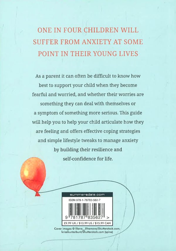 101 Tips to Help Your Anxious Child: Ways to Help Your Child Overcome Their Fears and Worries Discount