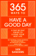 365 Ways to Have a Good Day: A Day-by-day Guide to Living Your Best Life Fashion